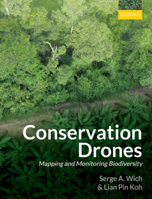 Conservation Drones : Mapping and Monitoring Biodiversity, Hardback Book