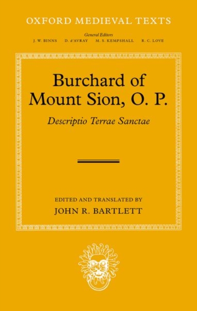 Burchard of Mount Sion, O. P. : Descriptio Terrae Sanctae, Hardback Book