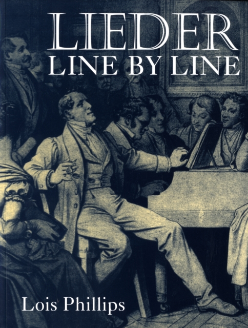 Lieder Line by Line : and Word for Word, Paperback / softback Book