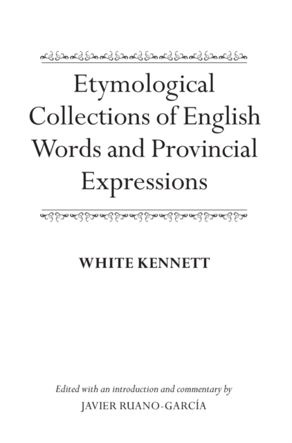 Etymological Collections of English Words and Provincial Expressions, Hardback Book