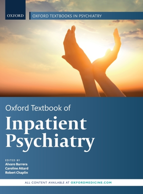 Oxford Textbook of Inpatient Psychiatry, Hardback Book