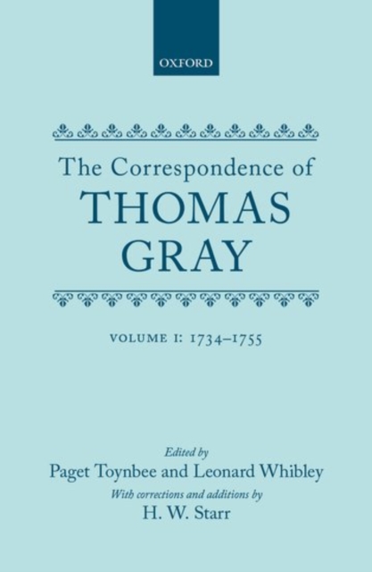 Correspondence of Thomas Gray : Volume I: 1734-1755, Hardback Book