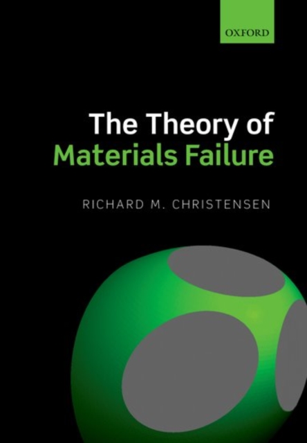 The Theory of Materials Failure, Paperback / softback Book