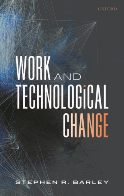 Work and Technological Change, Hardback Book