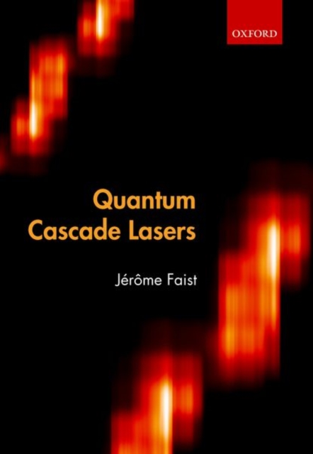 Quantum Cascade Lasers, Paperback / softback Book