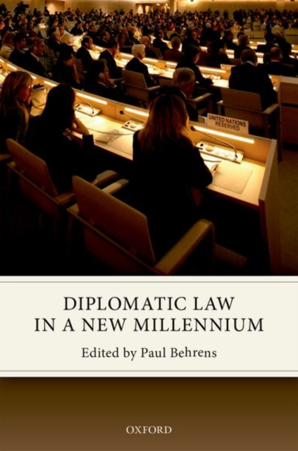 Diplomatic Law in a New Millennium, Hardback Book