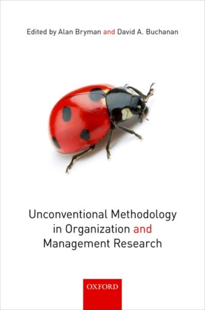 Unconventional Methodology in Organization and Management Research, Hardback Book