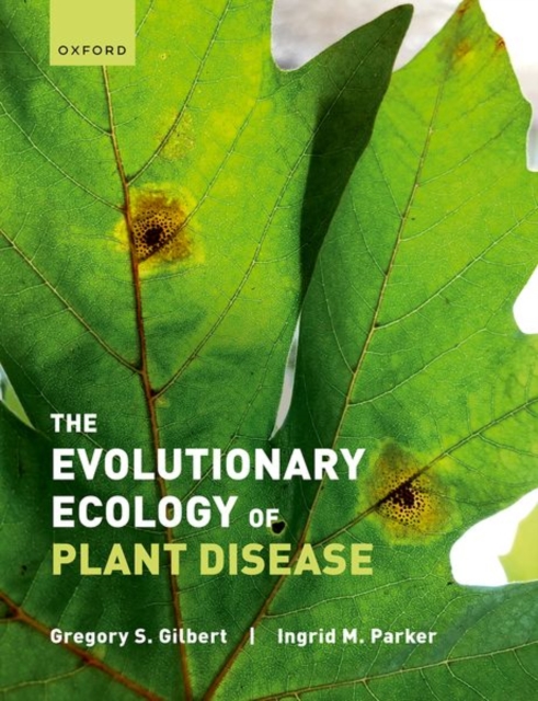 The Evolutionary Ecology of Plant Disease, Paperback / softback Book
