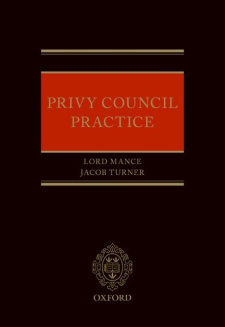 Privy Council Practice, Hardback Book