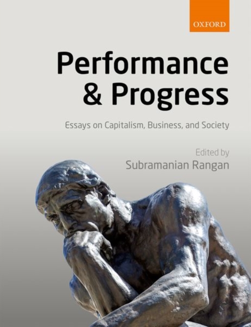 Performance and Progress : Essays on Capitalism, Business, and Society, Paperback / softback Book