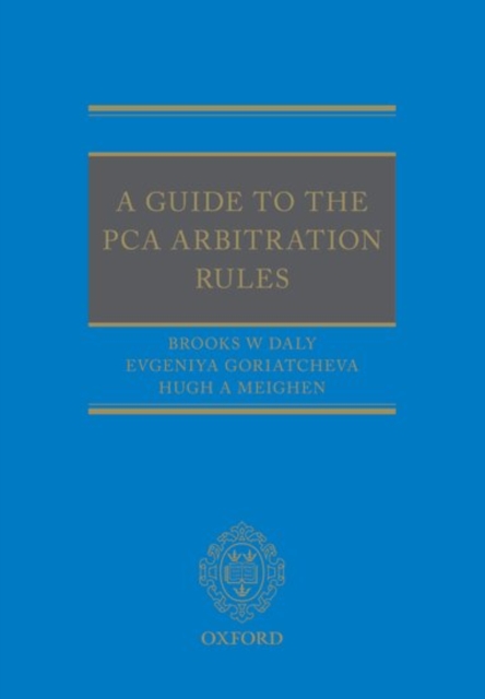 A Guide to the PCA Arbitration Rules, Paperback / softback Book