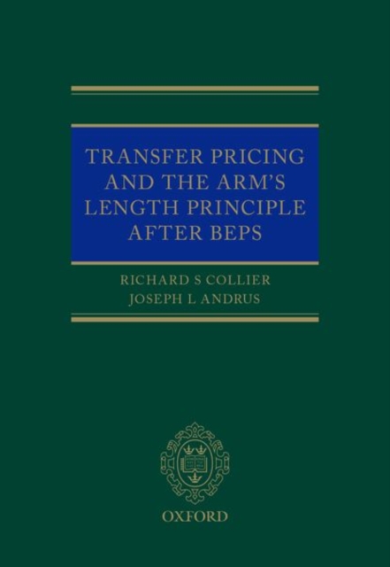 Transfer Pricing and the Arm's Length Principle After BEPS, Hardback Book