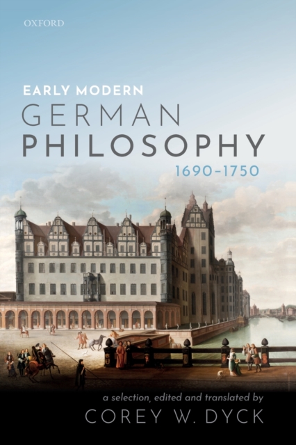 Early Modern German Philosophy (1690-1750), Paperback / softback Book