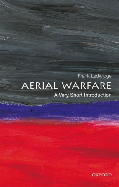 Aerial Warfare: A Very Short Introduction, Paperback / softback Book