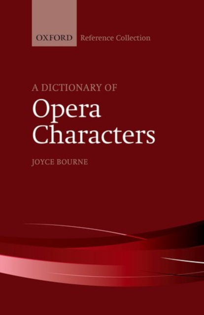 A Dictionary of Opera Characters, Hardback Book