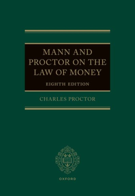 Mann and Proctor on the Law of Money, Hardback Book