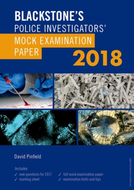 Blackstone's Police Investigators' Mock Examination Paper 2018, Paperback / softback Book