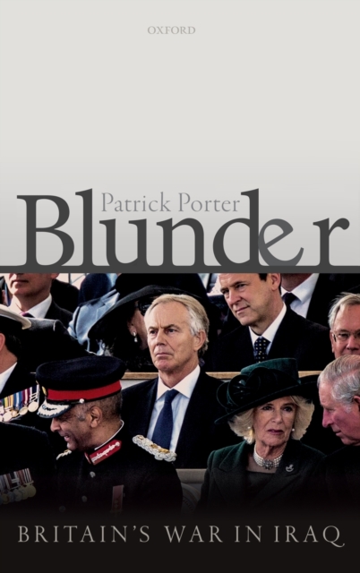 Blunder : Britain's War in Iraq, Hardback Book