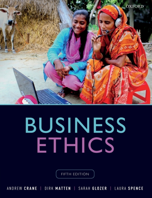 Business Ethics : Managing Corporate Citizenship and Sustainability in the Age of Globalization, Paperback / softback Book
