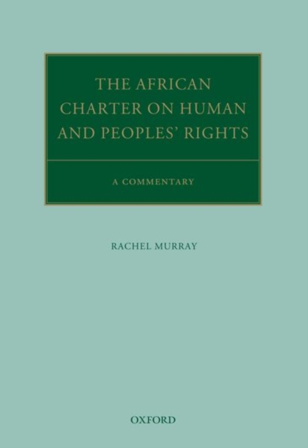 The African Charter on Human and Peoples' Rights : A Commentary, Hardback Book