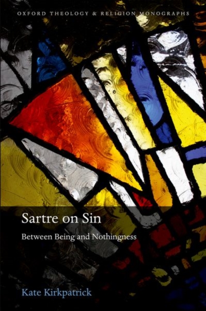 Sartre on Sin : Between Being and Nothingness, Hardback Book
