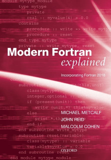 Modern Fortran Explained : Incorporating Fortran 2018, Paperback / softback Book