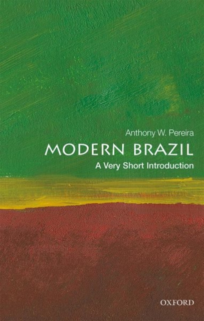 Modern Brazil: A Very Short Introduction, Paperback / softback Book