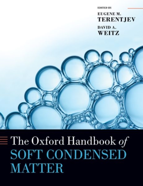 The Oxford Handbook of Soft Condensed Matter, Paperback / softback Book