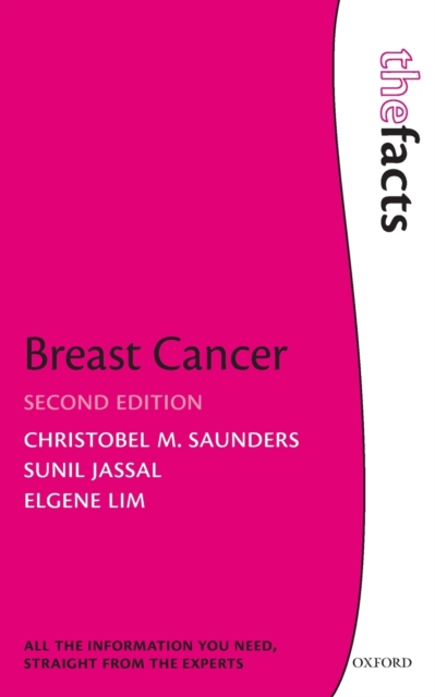Breast Cancer: The Facts, Paperback / softback Book