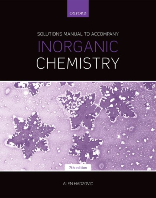 Solutions Manual to Accompany Inorganic Chemistry 7th Edition, Paperback / softback Book