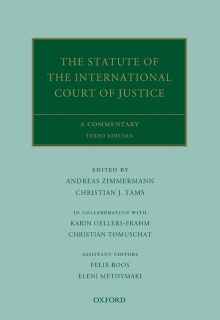 The Statute of the International Court of Justice : A Commentary, Hardback Book