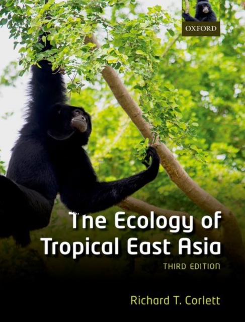The Ecology of Tropical East Asia, Hardback Book