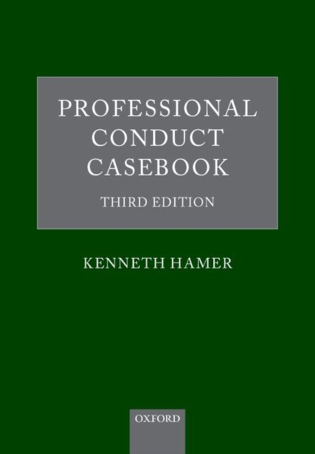 Professional Conduct Casebook : Third Edition, Paperback / softback Book