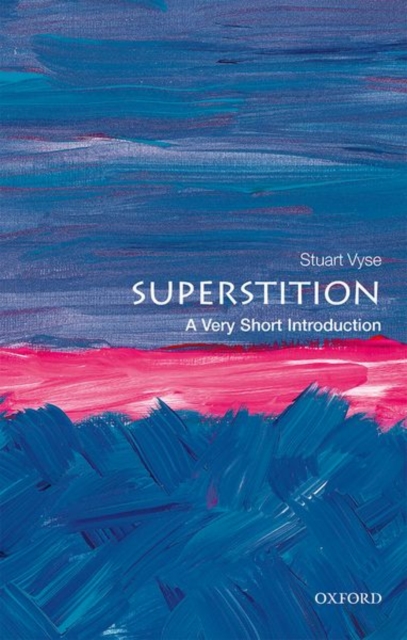 Superstition: A Very Short Introduction, Paperback / softback Book