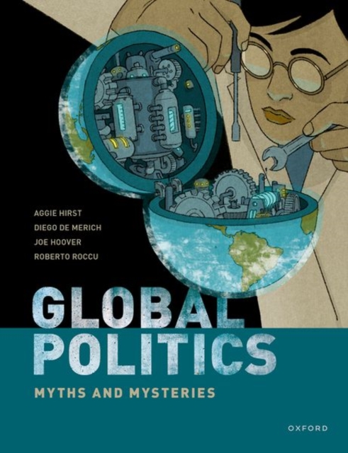 Global Politics : Myths and Mysteries, Paperback / softback Book