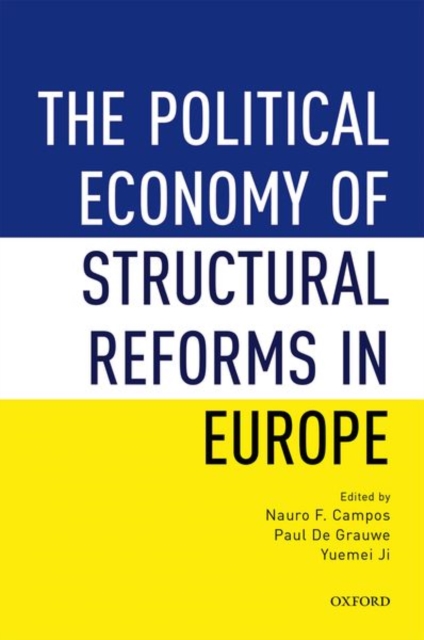 The Political Economy of Structural Reforms in Europe, Hardback Book