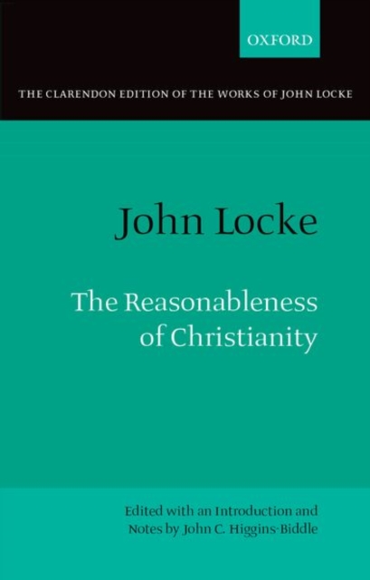John Locke: The Reasonableness of Christianity, Paperback / softback Book