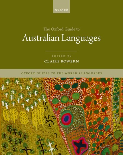 The Oxford Guide to Australian Languages, Hardback Book
