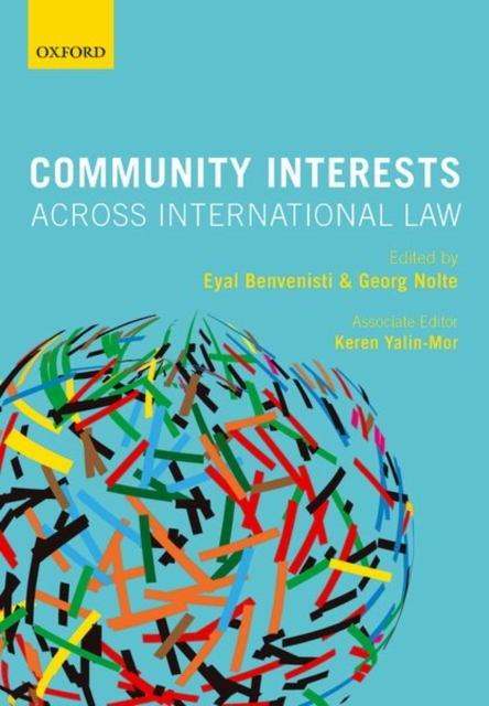 Community Interests Across International Law, Hardback Book