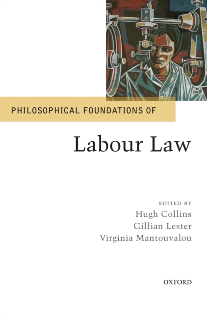 Philosophical Foundations of Labour Law, Hardback Book