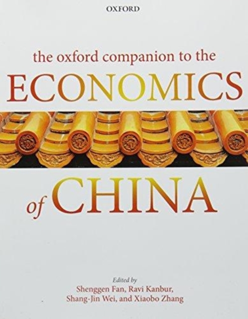 The Oxford Companion to the Economics of China, Paperback / softback Book