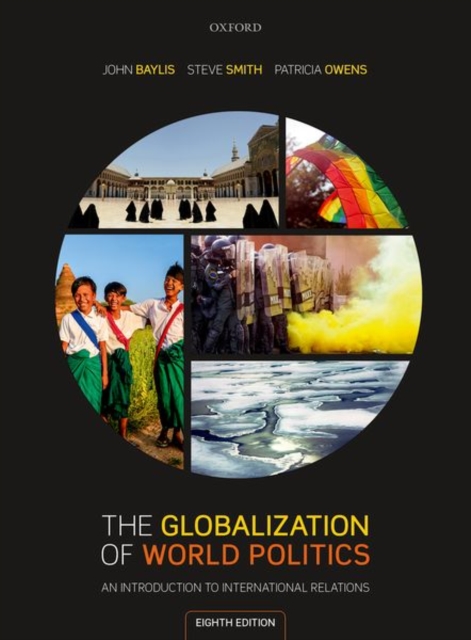 The Globalization of World Politics : An Introduction to International Relations, Paperback / softback Book