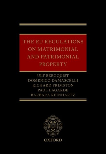 The EU Regulations on Matrimonial and Patrimonial Property, Hardback Book