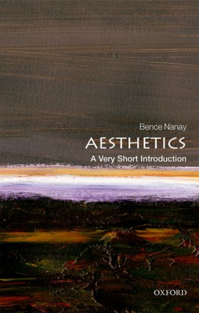 Aesthetics: A Very Short Introduction, Paperback / softback Book