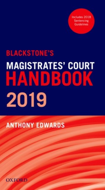 Blackstone's Magistrates' Court Handbook 2019, Paperback / softback Book