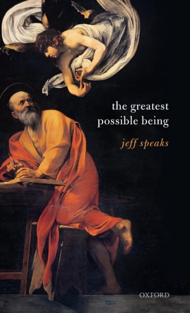 The Greatest Possible Being, Hardback Book