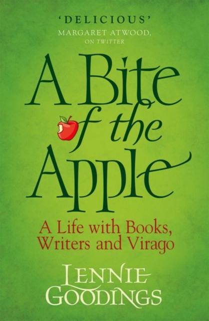 A Bite of the Apple : A Life with Books, Writers and Virago, Paperback / softback Book