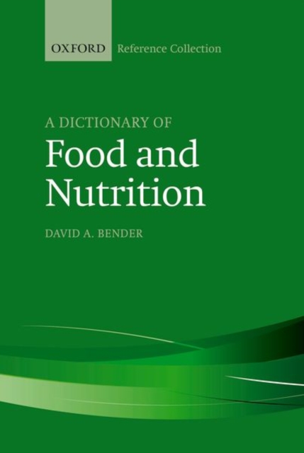 A Dictionary of Food and Nutrition, Hardback Book