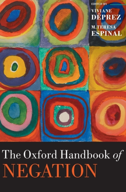 The Oxford Handbook of Negation, Hardback Book