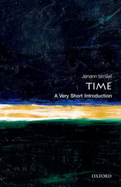Time: A Very Short Introduction, Paperback / softback Book